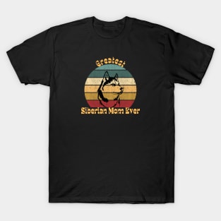 Greatest Siberian Mom T-Shirt